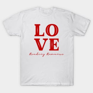 Love Reading Romance T-Shirt